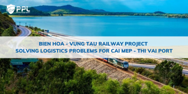 Bien Hoa - Vung Tau railway project - Solving logistics problems for Cai Mep - Thi Vai port